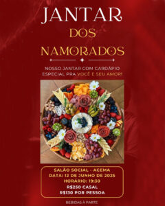 JANTAR DOS NAMORADOS – NOSSO JANTAR COM CARDÁPIO ESPECIAL PARA VOCÊ E SEU AMOR!