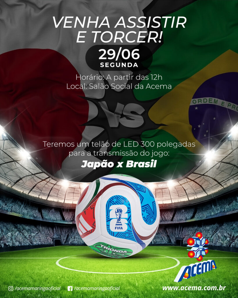 Venha assistir e torcer – Japão x Brasil!