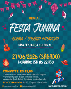 FESTA JUNINA 2026 – ACEMA / COLÉGIO INTERAÇÃO