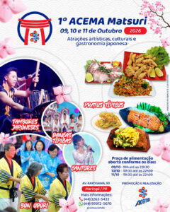 1º ACEMA MATSURI – 09, 10 e 11 de Outubro/2026